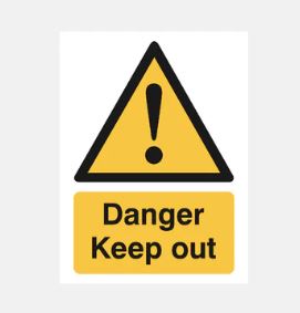 Danger Keep Out Sign 360x480x3mm Rigid Plastic