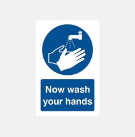 Now Wash Your Hands Sign 360x240x3mm Rigid Plastic