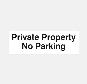 Private Property No Parking Sign 120x360x3mm Rigid Plastic