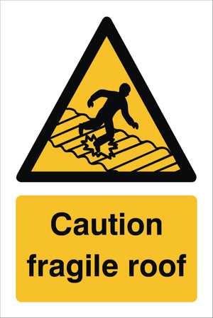 Caution Fragile Roof Sign 360x240x3mm Rigid Plastic