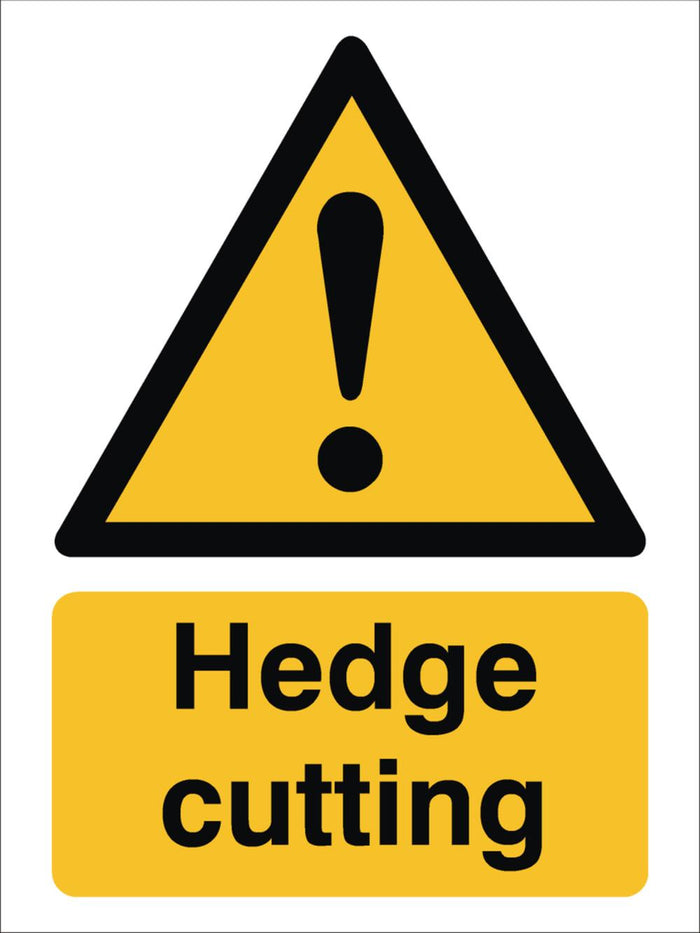 Hedge Cutting Sign 480x360x3mm Rigid Plastic