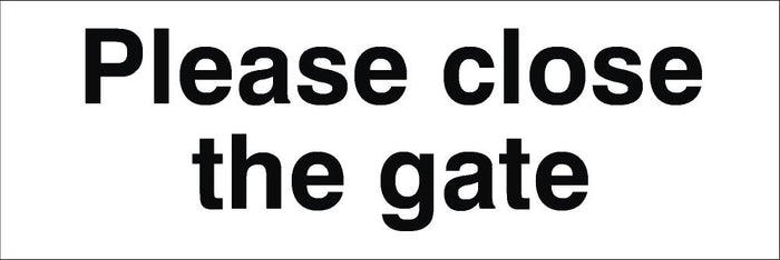 Please Close The Gate Sign 120x360x3mm Rigid Plastic