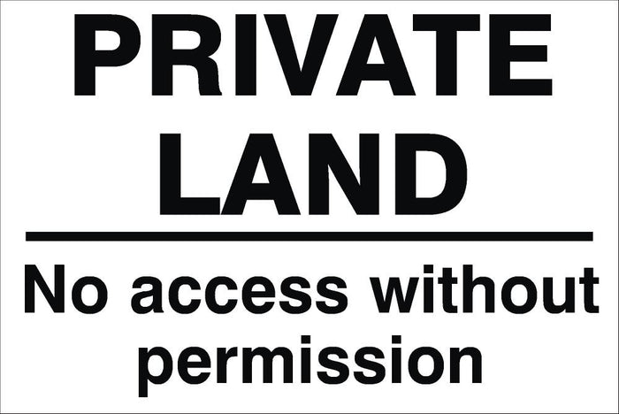 Private Land No Access Without Permission Sign 240x360x3mm Rigid Plastic