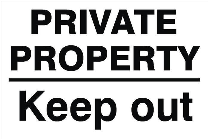 Private Property Keep Out Sign 240x360x3mm Rigid Plastic